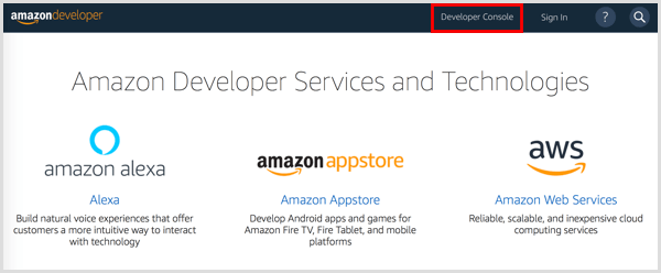 Amazoni arendajakonto seadistamiseks klõpsake nuppu Arendajakonsool.