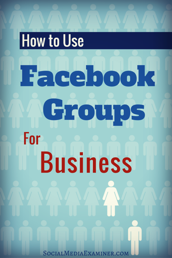 kuidas kasutada Facebooki gruppe äritegevuseks