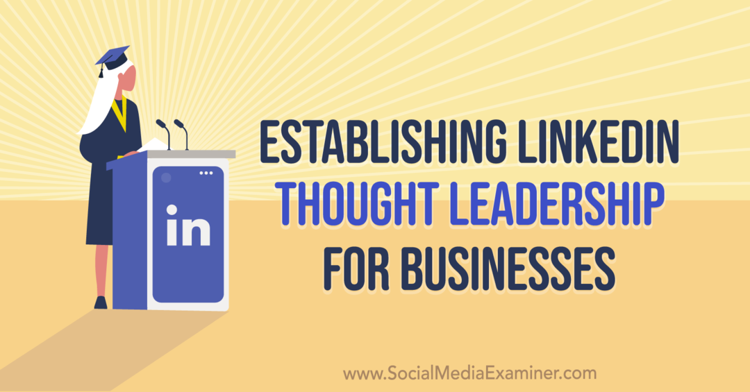 LinkedIn Thought Leadership for Ettevõtete loomine, mis sisaldab Mandy McEweni statistikat sotsiaalmeedia turunduse podcastis.