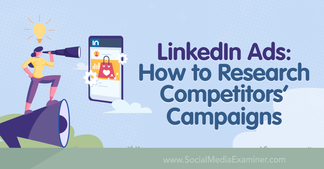 LinkedIn reklaamid: kuidas uurida konkurentide kampaaniaid – sotsiaalmeedia uurija