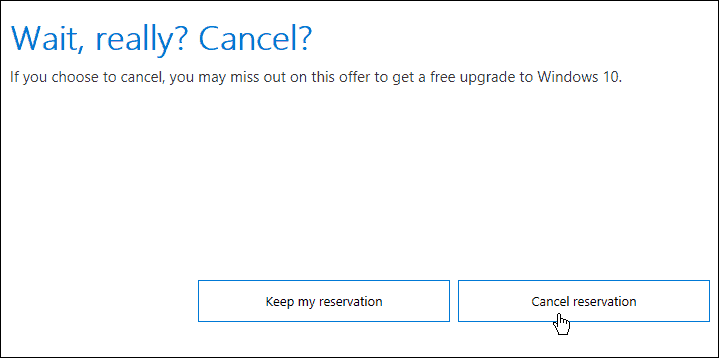 Kuidas tühistada oma Windows 10 versiooniuuenduse reserveerimine