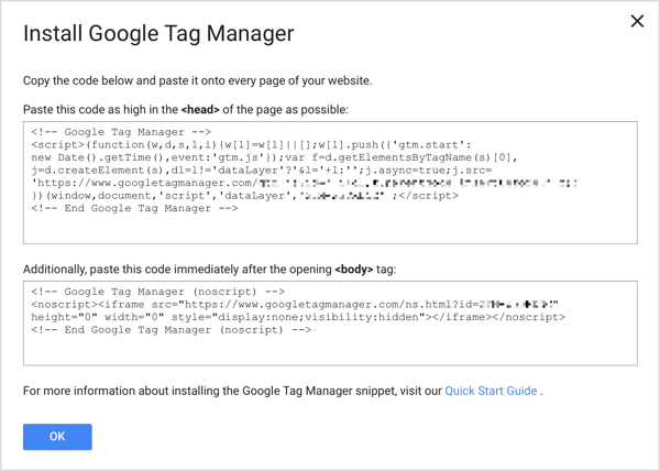 Seadistamisprotsessi lõpuleviimiseks lisage kaks Google Tag Manageri koodijuppi oma veebisaidi igale lehele.