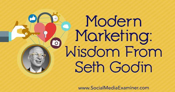 Kaasaegne turundus: Seth Godini tarkus sotsiaalmeedia turundus Podcastis.