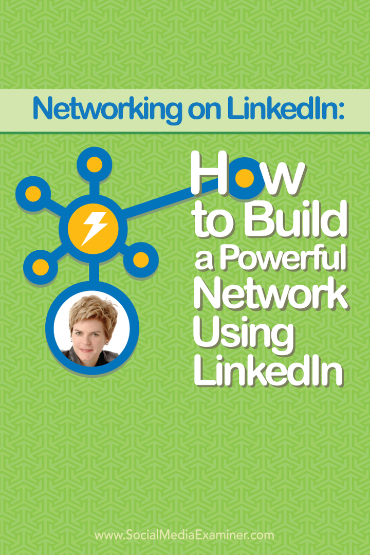 Võrgustike loomine LinkedInis: kuidas luua tugevat võrku LinkedIni abil: sotsiaalmeedia eksamineerija