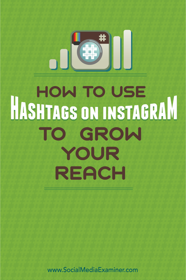 Kuidas oma katvuse suurendamiseks Instagramis räsimärke kasutada: sotsiaalmeedia eksamineerija