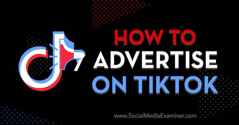 Kuidas reklaamida TikTokis, autor Vrinda Singh, sotsiaalmeedia eksamineerijal.