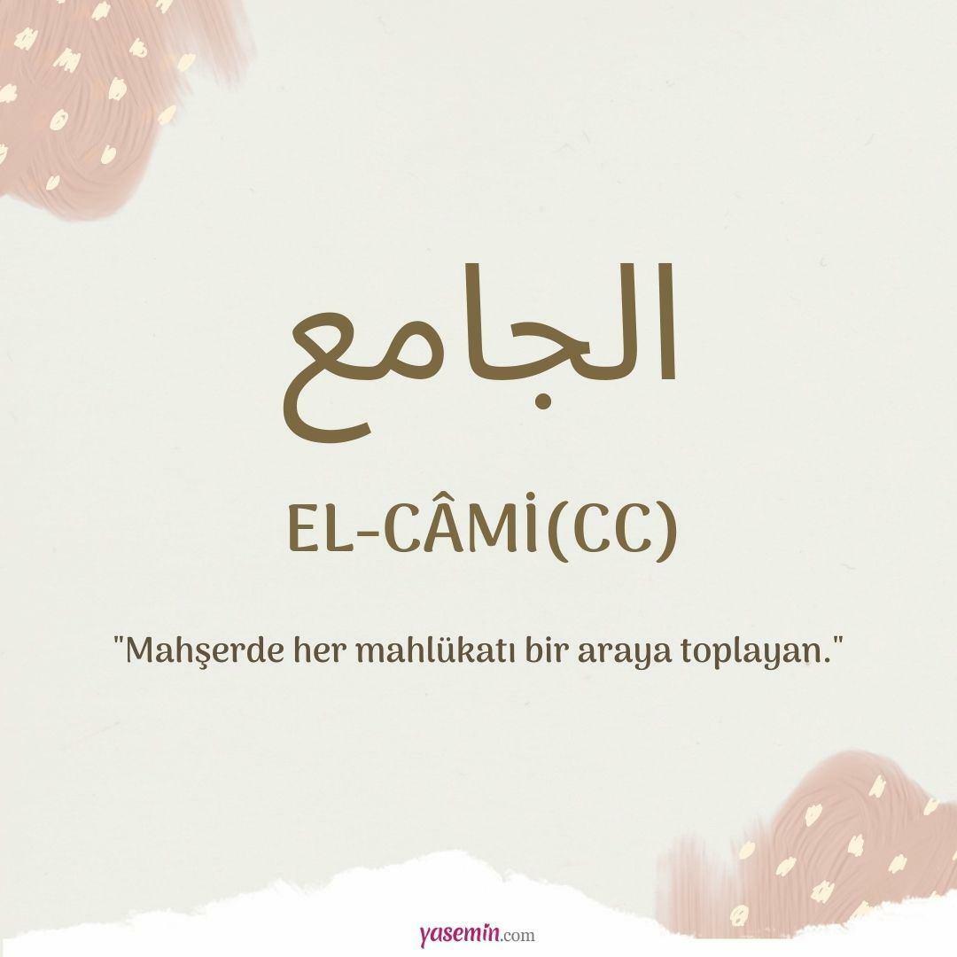 Mida tähendab Al-Cami (c.c)?