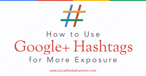 kasutage hashtagi google +