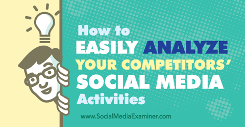 analüüsida konkurentide sotsiaalmeedia tegevust