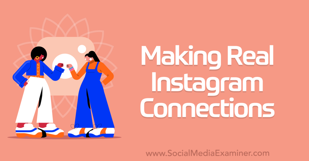 Tõeliste Instagrami ühenduste loomine: sotsiaalmeedia uurija