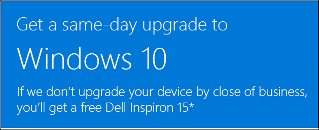 Microsoft pakub tasuta Delli arvutit, kui nad ei saa teid Windows 10-le uuemale versioonile üle viia ühe päevaga