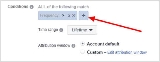 Klõpsake nuppu +, et seadistada Facebooki automatiseeritud reegli teine ​​tingimus