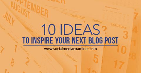 10 ideed blogipostituste inspiratsiooniks