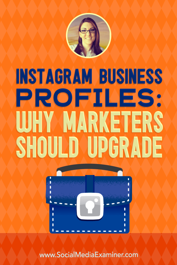 Instagrami äriprofiilid: miks peaksid turundajad täiendama: sotsiaalmeedia eksamineerija