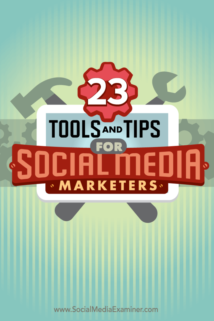 23 Tööriistad ja näpunäited sotsiaalmeedia turundajatele: sotsiaalmeedia eksamineerija