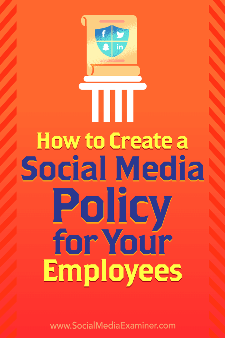 Kuidas luua oma töötajatele sotsiaalmeedia eeskirju, autor Larry Alton sotsiaalmeedia eksamineerijast.