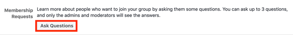 Kuidas oma Facebooki grupi kogukonda paremaks muuta, näide Facebooki grupi liikmesustaotluse seadest, et uutele liikmetele küsimusi esitada
