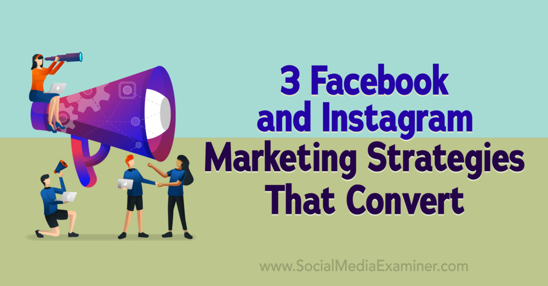 3 Facebooki ja Instagrami turundusstrateegiat, mis muudavad: sotsiaalmeedia uurija