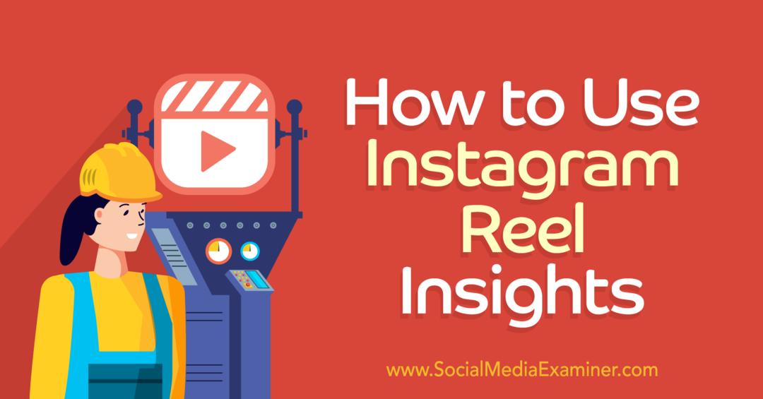 Kuidas kasutada Instagram Reels Insights-Sotsiaalmeedia uurijat