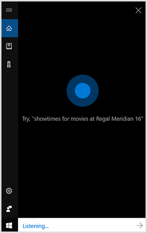Windowsi vestlusliides Cortana on must vertikaalne kast, mille keskel on sinine täpp. Valge väli allosas näitab, et Windowsi seade kuulab.