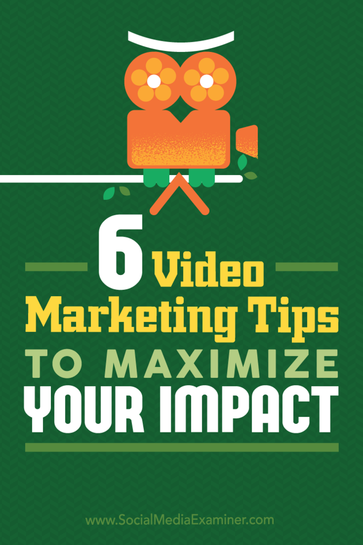 Nõuanded kuue viisi kohta, kuidas turundajad saavad teie videosisu toimivust parandada.