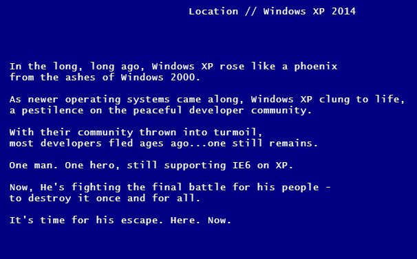 Mängige põgenemist XP-st, et tähistada ajastu lõppu