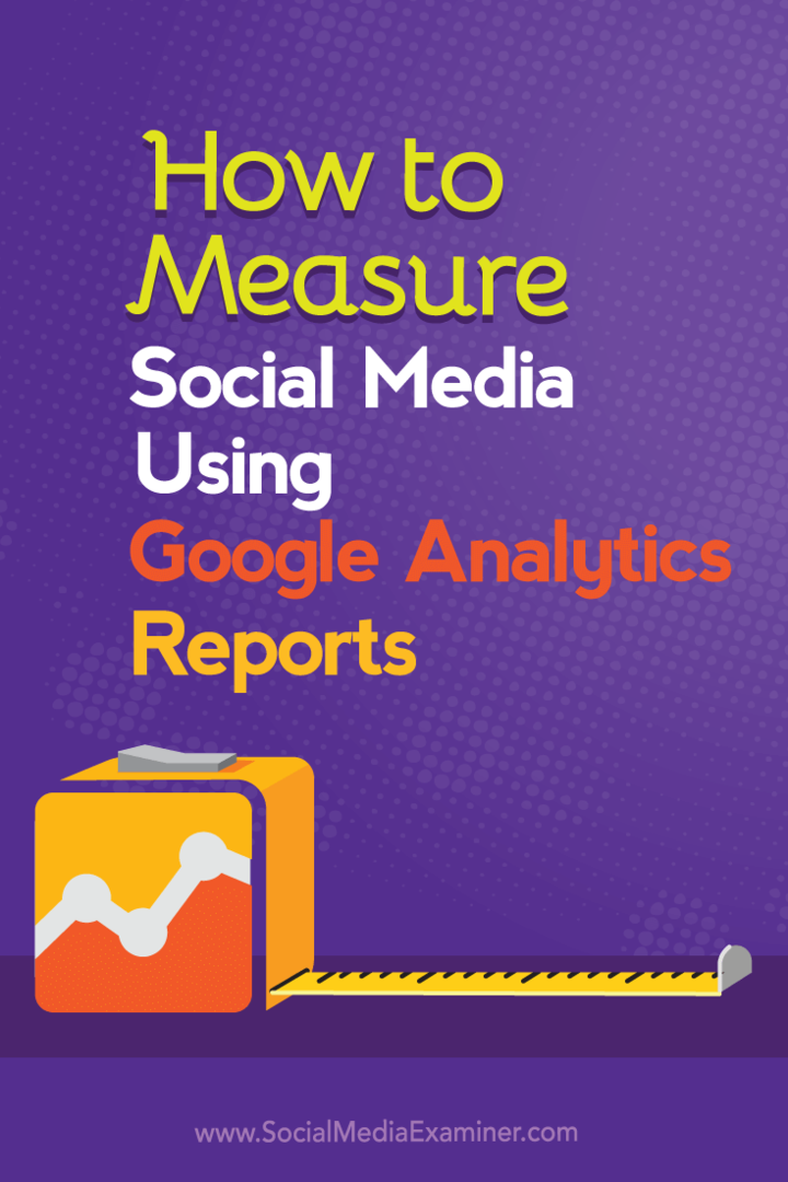 mõõta sotsiaalse turunduse mõju google Analyticsiga