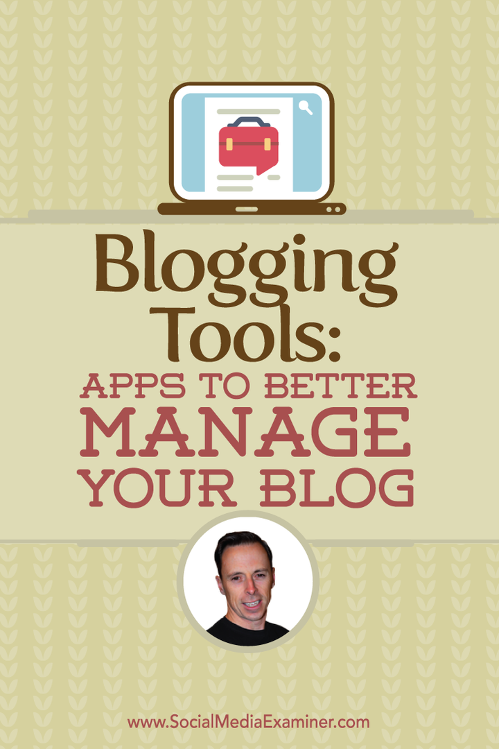 Blogimistööriistad: rakendused oma ajaveebi paremaks haldamiseks: sotsiaalmeedia eksamineerija