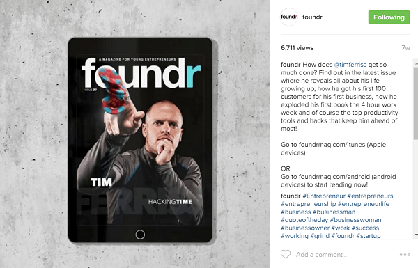 Foundr töötab mitu kuud ette, et broneerida oma esikaanelugusid mõjutajatega, nagu Tim Ferriss.