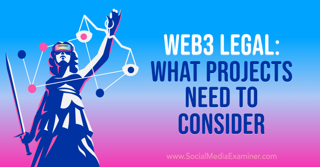 Web3 Legal: milliseid projekte tuleb arvesse võtta – sotsiaalmeedia uurija