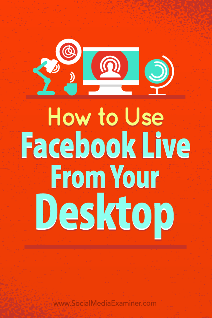 Nõuandeid, kuidas kasutada tasuta avatud lähtekoodiga tarkvara Facebook Live'i kasutamiseks oma töölaual.