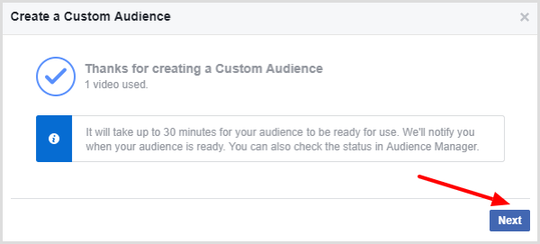 Facebook kuvab sõnumi, mis kinnitab, et teie video kohandatud vaatajaskond on valmis.