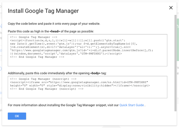 Kopeerige oma saidil üks osa Sildihalduri skripti ja seejärel saate kõik muud märgendid lisada Google Tag Manageri kaudu.