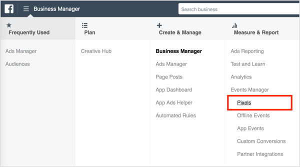 Facebooki piksli installimiseks avage Business Manager ja valige Pixels. 