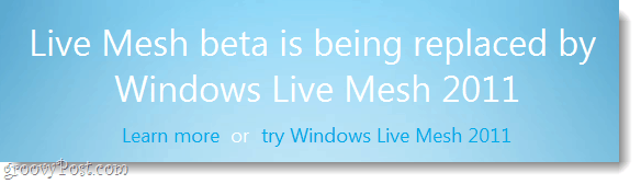 Beeti võrgusilma beeta asendab Windows Live mesh 2011