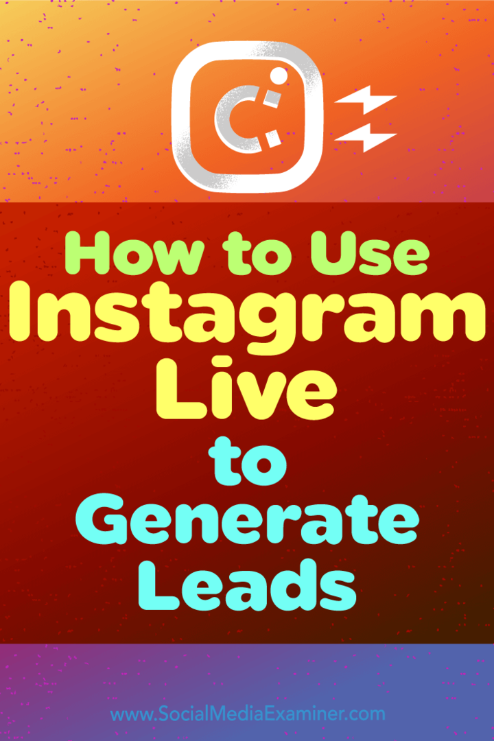 Kuidas kasutada Instagram Live'i Ana Gotteri müügivihjete loomiseks sotsiaalmeedia eksamineerijal.