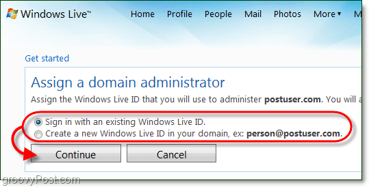 looge Windows Live'i domeeni administraatori konto või kasutage praegust reaalajas kontot