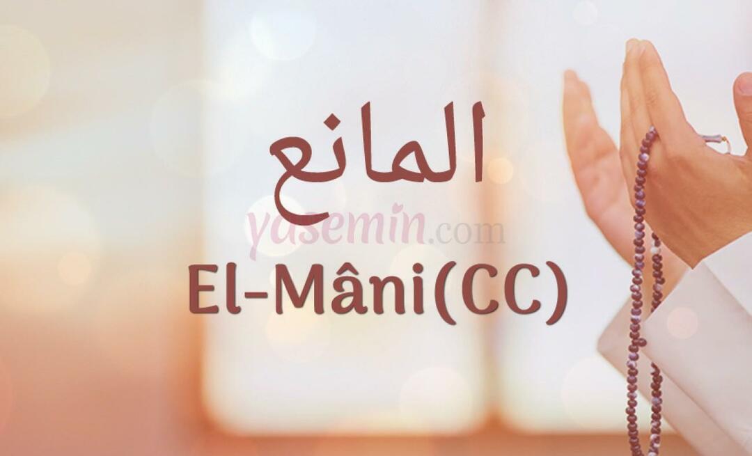 Mida tähendab Al-Mani (c.c)? Millised on Al-Mani voorused?