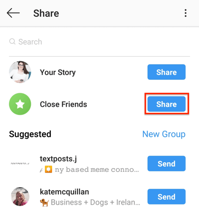 Puudutage nuppu Jaga, et jagada oma Instagrami lugu oma lähedaste sõprade loendiga.