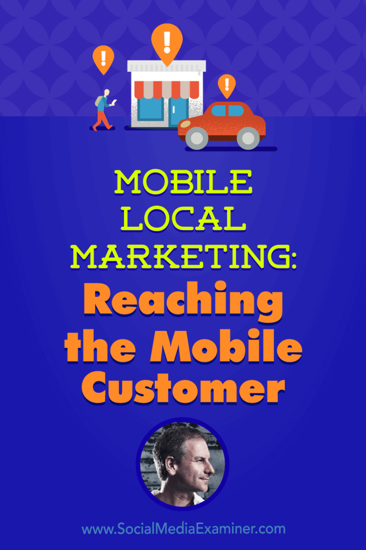 Mobiilne kohalik turundus: liikuva kliendini jõudmine: sotsiaalmeedia eksamineerija