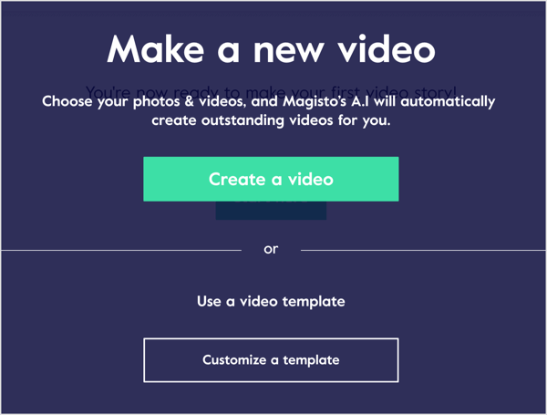 Looge Magistos video, kasutades oma fotosid ja videoklippe, või töötage videomalli põhjal.