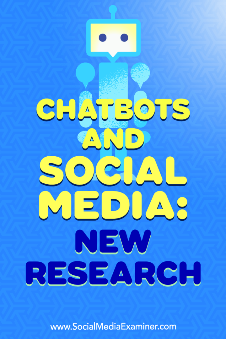 Juturobotid ja sotsiaalmeedia: uued uuringud: sotsiaalmeedia eksamineerija