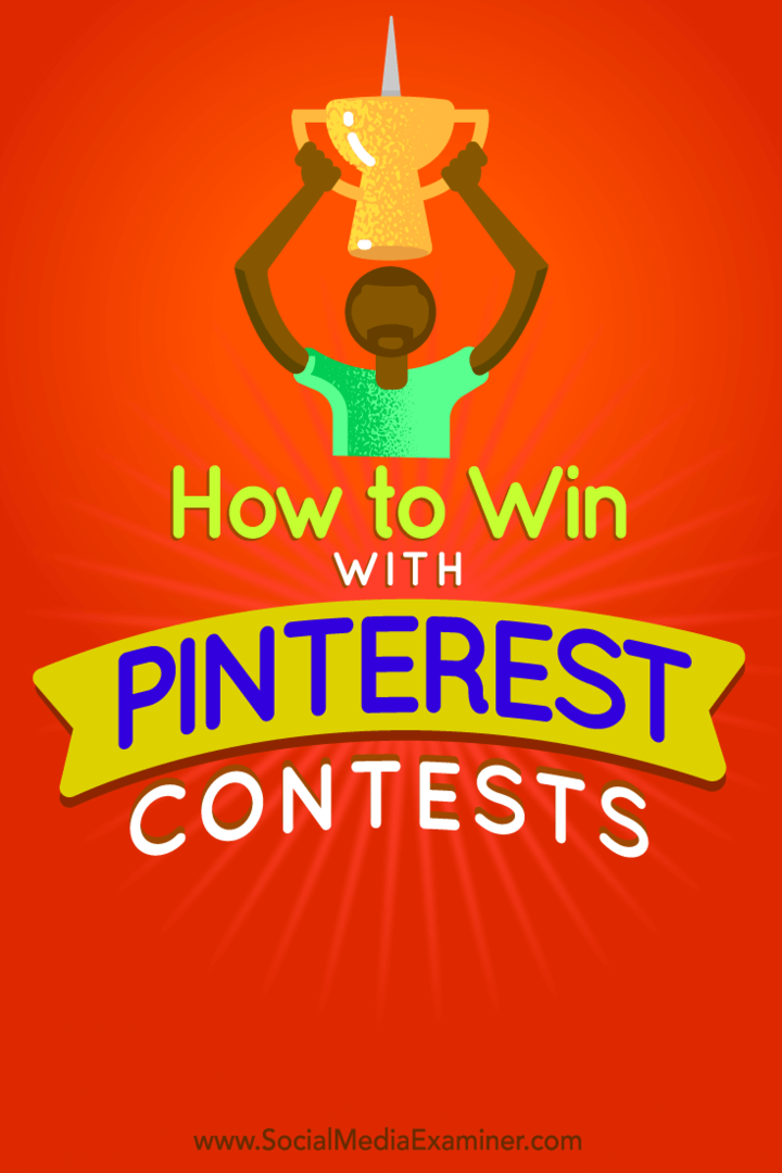 Näpunäiteid, kuidas edukalt võistlust Pinterestis korraldada.