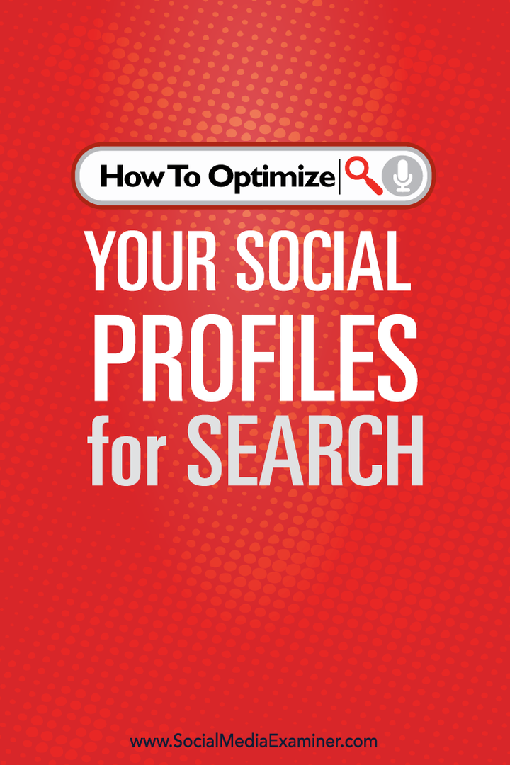 Kuidas optimeerida otsingu jaoks oma sotsiaalseid profiile: sotsiaalmeedia eksamineerija