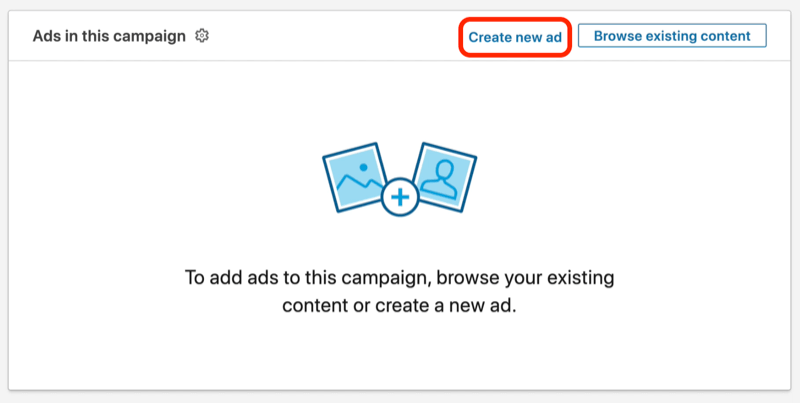 LinkedIini kampaania seadistamise ajal nupu Loo uus reklaam ekraanipilt