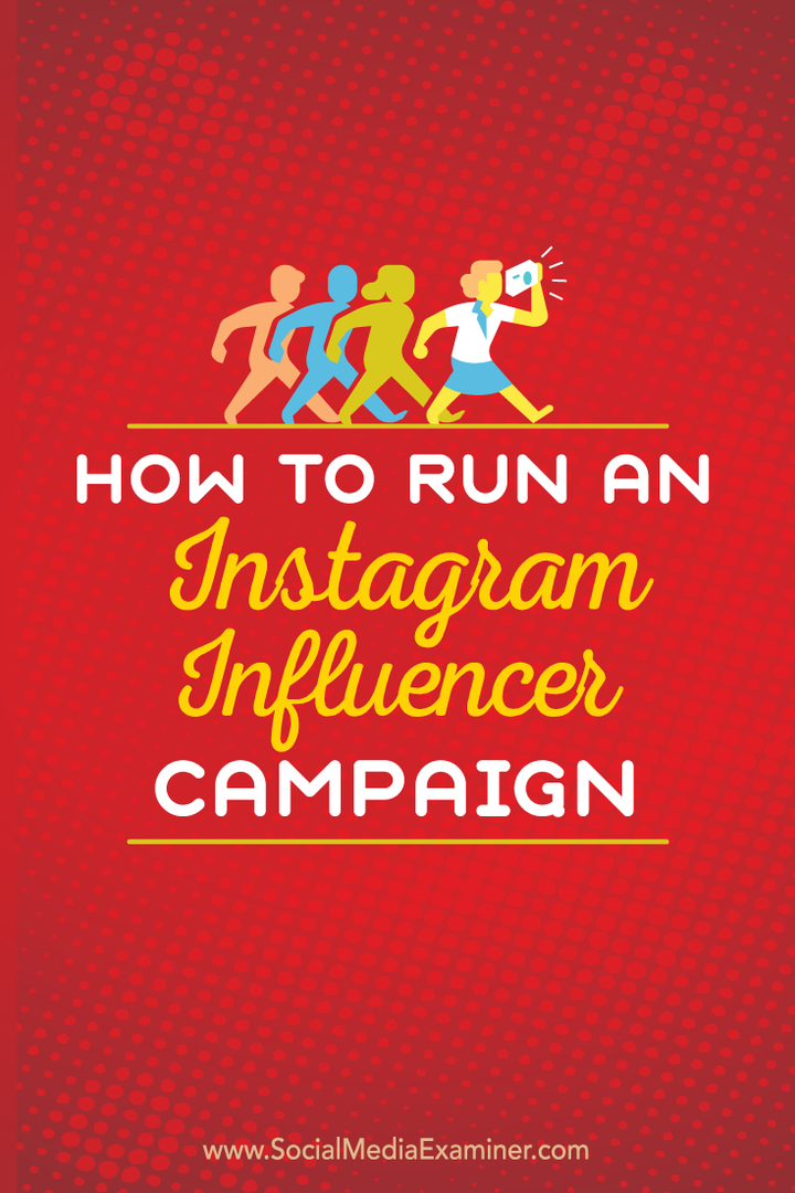 kuidas korraldada Instagrami mõjutajate kampaaniat