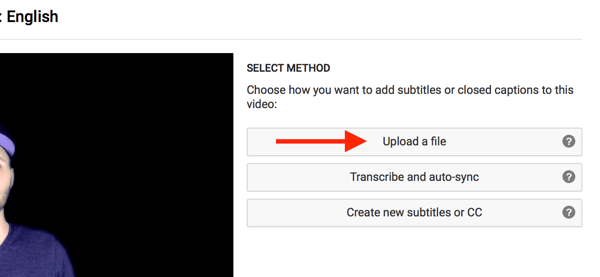 Valige YouTube'i video SRT subtiitrite üleslaadimiseks fail Upload a File.