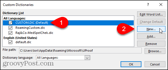 Klõpsake Wordi dialoogiaknas kohandatud sõnaraamatute nuppu Uus