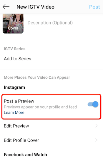 instagram igtv uued videomenüü valikud, kui eelvaate postitamise valik on aktiveeritud