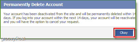 Pärast oma Facebooki konto kustutamise kinnitamist peate ootama 14 päeva